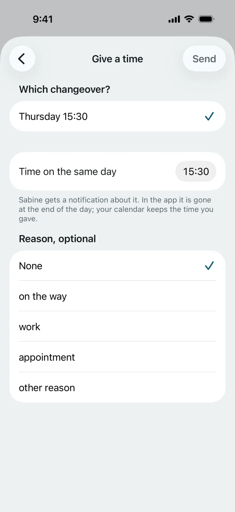 The “Give a time” screen in the app: Which changeover? Thursday 15:30. Time on the same day. Sabine gets a notification about it. In the app it is gone at the end of the day; your calendar keeps the time you gave. Reason, optional: none, on the way, work, appointment, other reason.