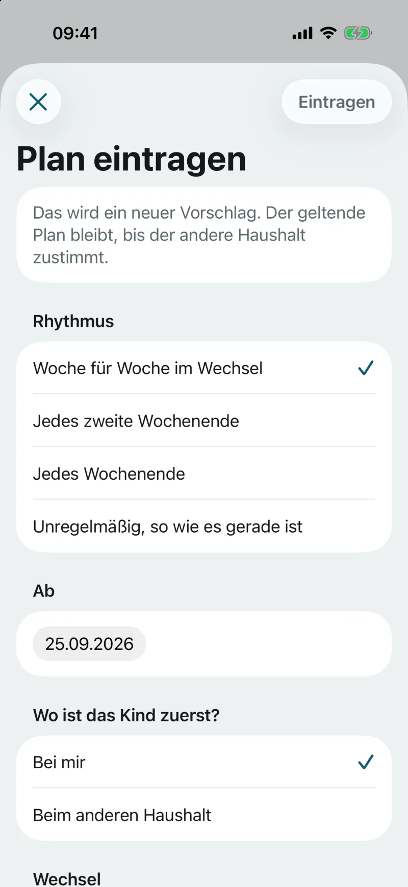 Formular „Plan eintragen“ aus der App: Wo ist das Kind zuerst? Wechsel, mit „Wechsel hinzufügen“. Ferien und Ausnahmen, mit „Zeitraum hinzufügen“ und „Schulferien übernehmen“. Ferien: wer wählt zuerst? Danach wechselt es jedes Jahr von selbst.